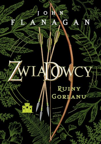 Ruiny Gorlanu - John Flanagan